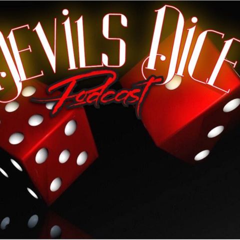 Devils Dice The Podcast Episoae 18 - Shihan John Petrone
