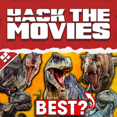 What is The BEST Jurassic Park Sequel? - Hack The Movies (#161)