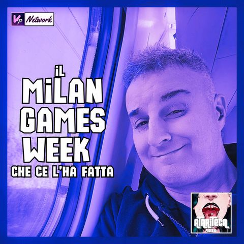 Update - Il MILAN GAMES WEEK che ce l'ha fatta