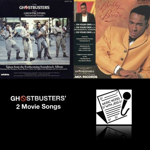 Ep. 263 - Ghostbusters' 2 Movie Songs