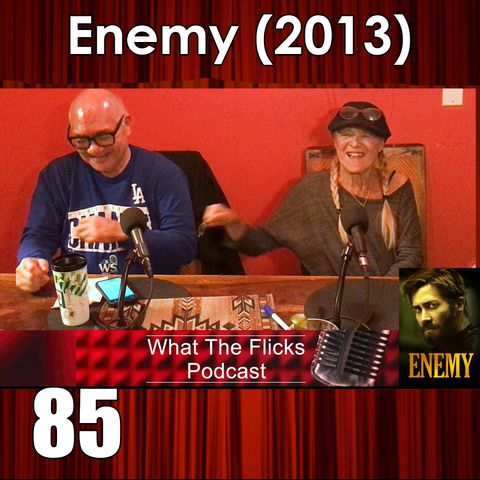WTF 85 “Enemy” (2013)
