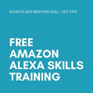 Free Amazon Alexa Skills Training