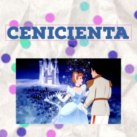 Cuento clásico infantil: Cenicienta - Temporada 10 - Episodio 10