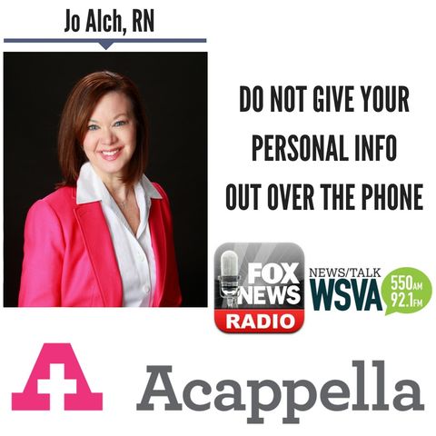 Do Not Give Your Personal Info Out Over the Phone || Jo Alch discusses (5/18/18)