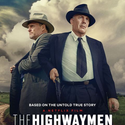 The Highwaymen - 2019 (Review - SPOILERS)(Netflix)