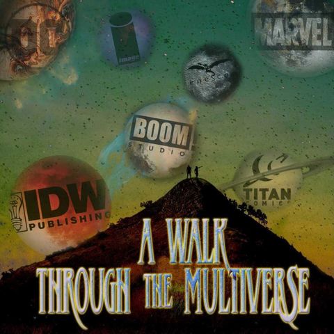 SDCC 2024 News - A Walk Through The Multiverse Episode 108