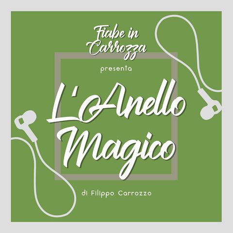 L'anello Magico - Fiabe Italiane - Italo Calvino