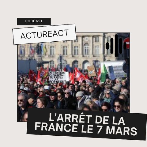 Episode 2 - L'ARRÊT DE LA FRANCE LE 7 MARS