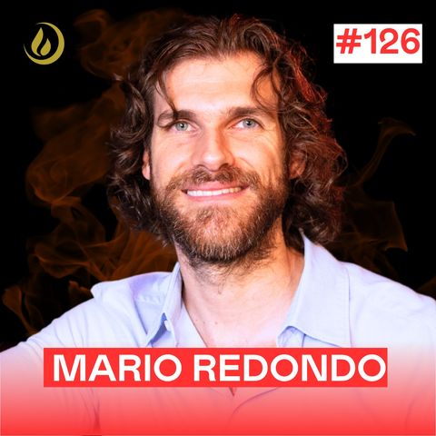 #125 - Si eres SEDENTARIO escucha ESTA entrevista. Puede SALVAR tu VIDA. Con Mario Redondo