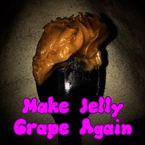Make Jelly Grape Again #4