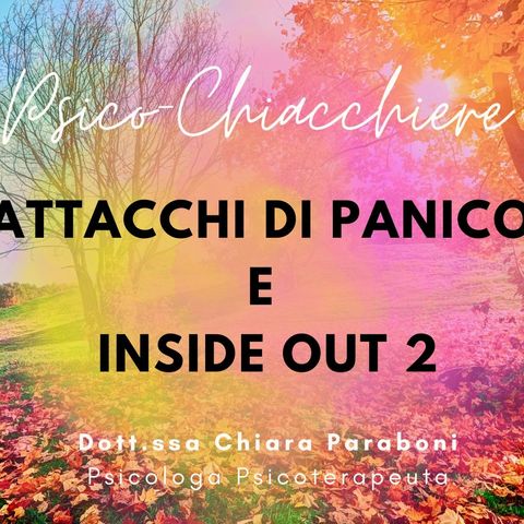 Attacchi di Panico e Inside Out 2