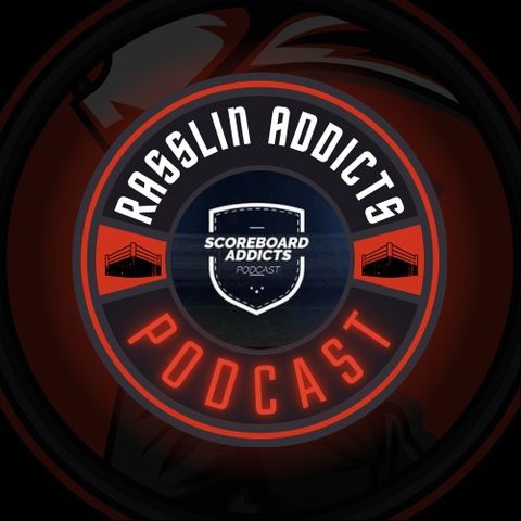 Rasslin' Addicts - Episode 9 - Vince's Retirement and the Future of the WWE