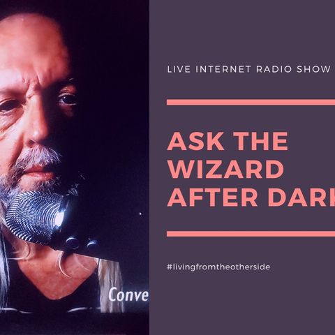Ask the Wizard After Dark June 6 - My first attempt at a sensory immersive meditation
