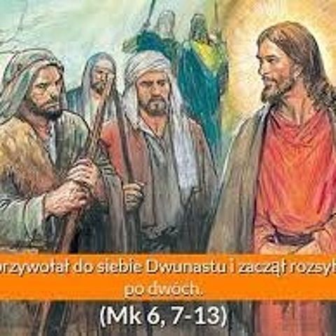 15 Niedziela Zwykła rok B- 11 lipiec