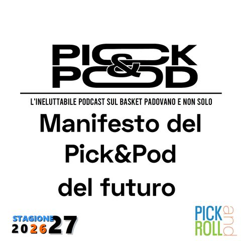 Pick & Pod - Manifesto del Pick&Pod del futuro