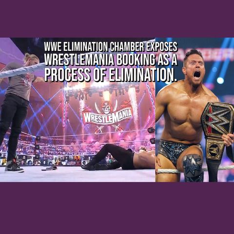 WWE Elimination Chamber Exposes WrestleMania Booking as a Process of Elimination KOP022221-593