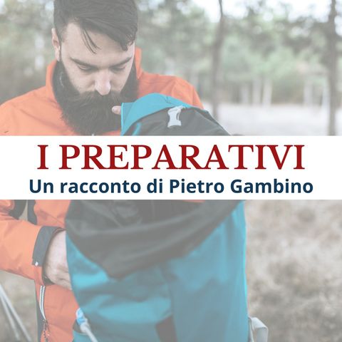 I preparativi
