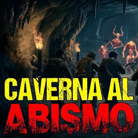 HORRORCAST : LA CUEVA - ENTRADA AL INFIERNO / Relato militar