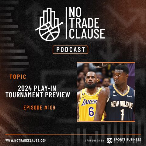 NTC Podcast #109: 2024 Play-In Tournament Preview