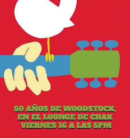 El Lounge de Chak - Woodstock 50 años