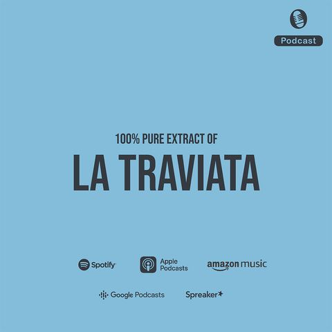 La Traviata - Synopsis