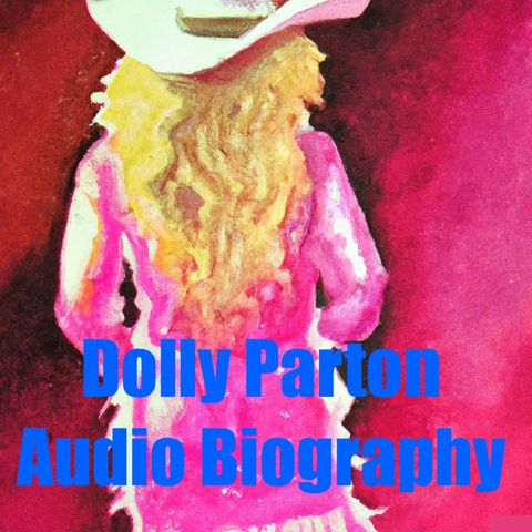 Dolly Parton - Audio Bio (short)