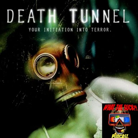 Season 3 Episode 2 - Death Tunnel