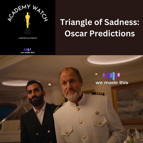 Triangle of Sadness - Oscar Predictions