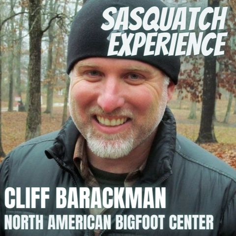 EP 23: Cliff Barackman & the North American Bigfoot Center