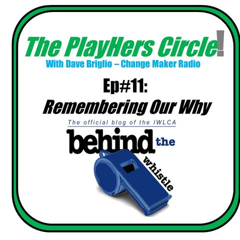 TPC #11-Jenna Handshoe: Remembering Our Why
