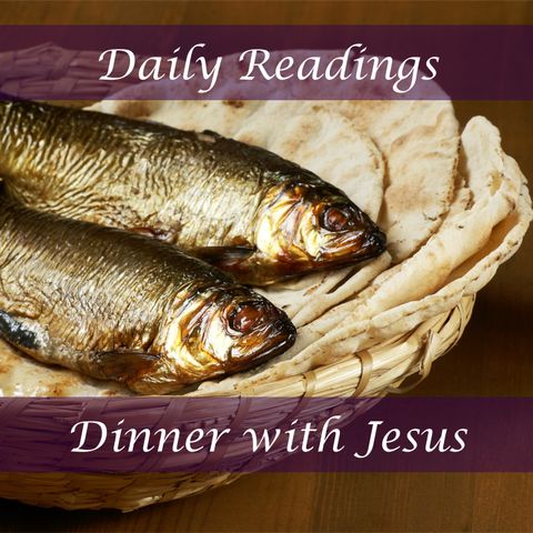 Dinner with Jesus Daily Readings - Day 36