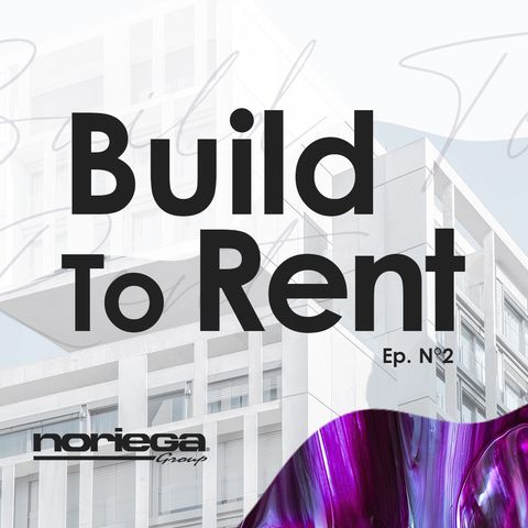 Build to Rent - Ep 2