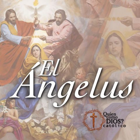 Oración del ÁNGELUS 🌟 la HORA de MARÍA