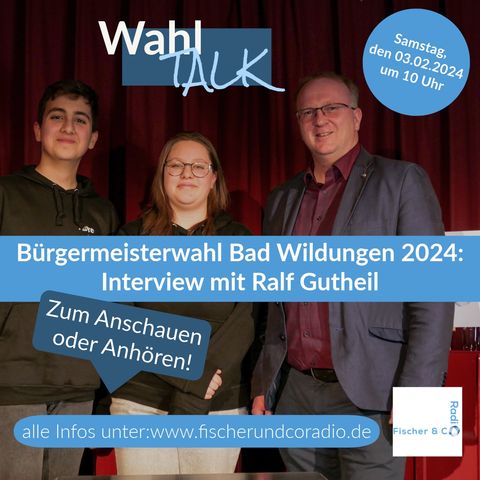 Bürgermeisterwahl Bad Wildungen 2024: Interview mit Ralf Gutheil