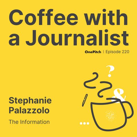 Stephanie Palazzolo, The Information