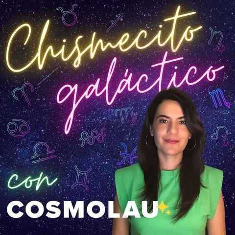 ⭐️ La carta Astral de 💥 #LaRosalía  Chismecito galáctico // Podcast 25