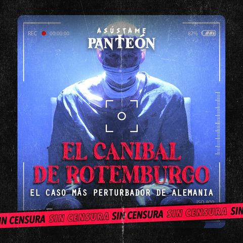 El Caníbal De Rotemburgo
