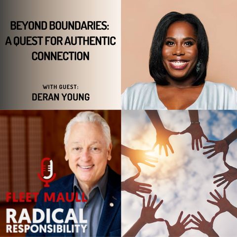 EP 186: Beyond Boundaries: A Quest for Authentic Connection | Deran Young, LCSW