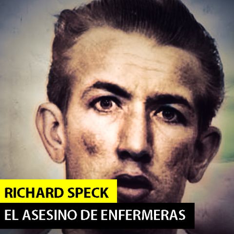 Richard SPECK | ASESINO DE ENFERMERAS