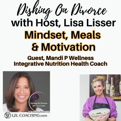 Mindset, Meals & Motivation with Guest Mandi P Wellness