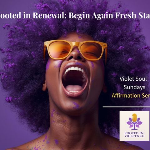 Rooted in Renewal: Begin Again Fresh Start
