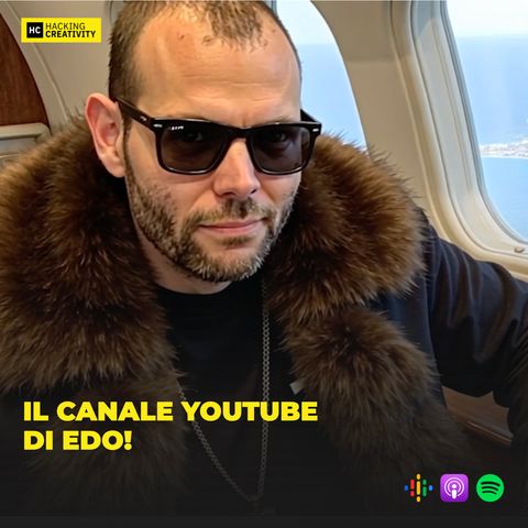 334 - Il canale Youtube di Edo! (LINK)