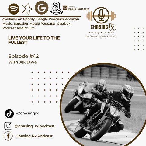 CRX EP 42: Live Your Life To The Fullest