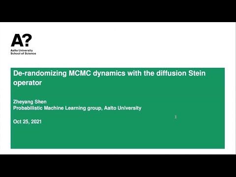 Zheyang Shen: De-randomizing MCMC dynamics with the diffusion Stein operator