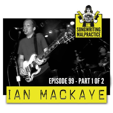 EP #99 Ian MacKaye Part 1 (Minor Threat & Fugazi)