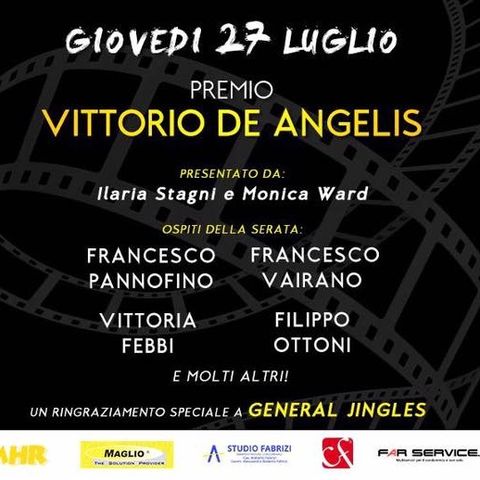 27.07.2017. (141) Dopocena con... Premio Vittorio De Angelis - 27 luglio 2017