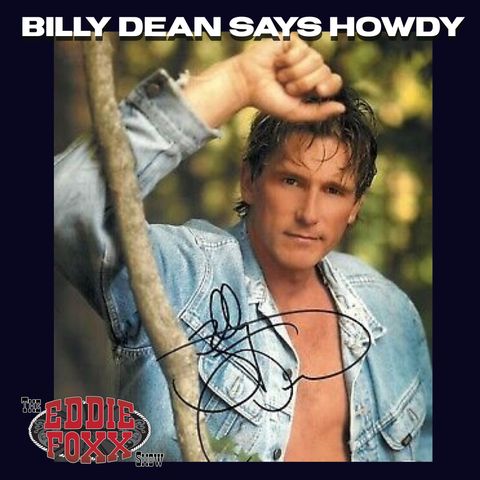 Billy Dean Says Howdy