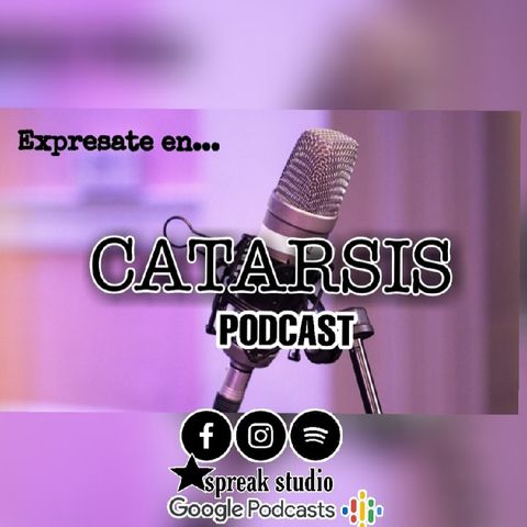 IMPORTANTE- Catarsis Podcast☆