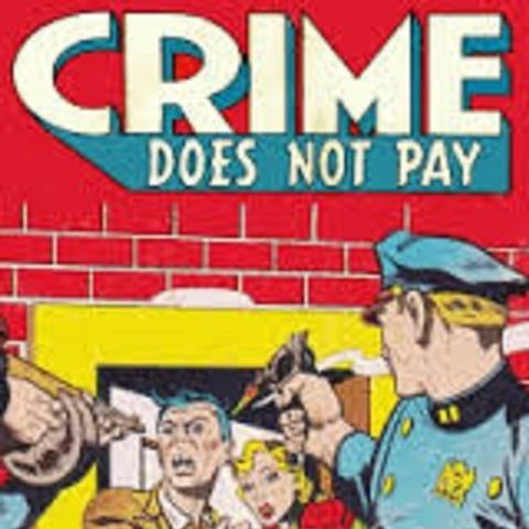 Crime Does Not Pay - Through the Hoop