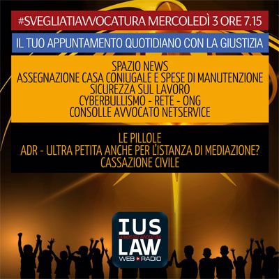 Mercoledì, 3 MAGGIO 2017 #SvegliatiAvvocatura - LIVE